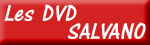 Les DVD Salvano
